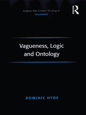 cover image of Vagueness, Logic and Ontology